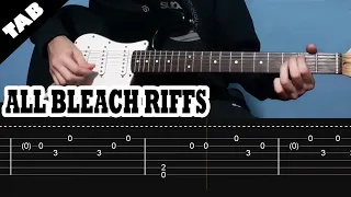 ALL RIFFS - Nirvana - Bleach | Guitar TAB | Lesson | Tutorial