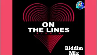 On The Line Riddim Mix (full) feat.. Christopher martin,Cecile,busy signal,d-major,I octane,padrino