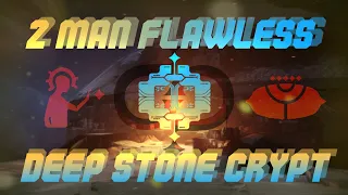 Duo Flawless Deep Stone Crypt / Season of Plunder