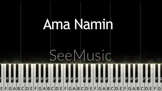 Ama Namin - Piano Tutorial