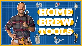 HOMEBREW TOOLS for a Better & Easier Brew Day 🛠