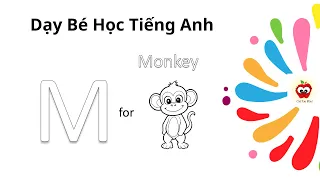 Chữ Cái Tiếng Anh – Letter M | ABCs color | Chị Táo Đây