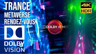 BEST OF DOLBY ATMOS - Trance Metaverse (Rendez-vous) DOLBY VISION [4KHDR] LISTEN WITH HEADPHONES