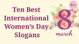 Best slogans on International Women's Day || womens Day slogans in English