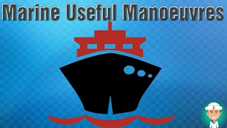 Marine Useful Manoeuvres