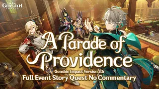 A Parade of Providence《Full Event Quest - ENG》No Commentary | Genshin Impact 3.6