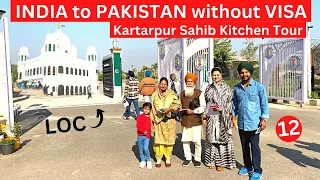 ENTERED PAKISTAN AND RECEIVED SO MUCH LOVE || KARTARPUR SAHIB AND KITCHEN TOUR || MISTAKES TO AVOID