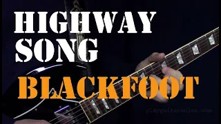 Blackfoot - Highway Song - Play the intro