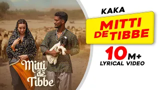 KAKA | Mitti De Tibbe | Lyrical Video | Afsha Khan | Latest Punjabi Songs 2022