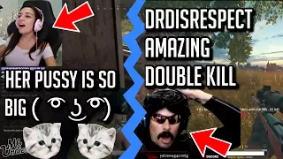 HER P*SSY IS SO BIG ( ͡° ͜ʖ ͡° ) / DRDISRESPECT AMAZING DOUBLE KILL - BEST PUBG ODDSHOTS