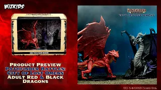 Product Preview! Pathfinder Battles: City of Lost Omens- Adult Red and Black Dragons Premium Set