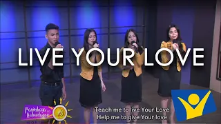 Live Your Love | The Builders