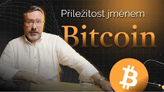 Příležitost jménem bitcoin. Má to ještě smysl?