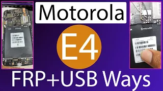 Motorola E4 FRP USB Ways / Motorola XT1767 USB Ways FRP Bypass