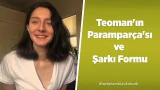 #herkesicinklasikmuzik Teoman'in Paramparca'si ve Sarki Formu