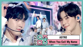 [HOT] ASTRO -When You Call My Name, 아스트로 -내 이름을 부를 때 Show Music core 20200509