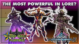 Tier List - Ranking every Warframe by how canonically powerful they are | Two Star Players