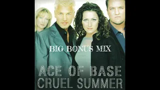 ACE OF BASE : Cruel Summer / Big Bonus Mix / 1998