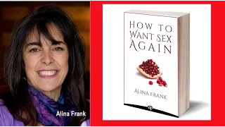 Alina Frank: EFT Secrets to Sex & Passion | How to Want Sex Again