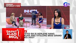 Ms. Tourism Philippines 2023 Herlene Budol, sumabak sa 'Not Gonna Lie' | Dapat Alam Mo!