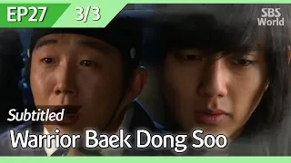 [CC/FULL] Warrior Baek Dong Soo EP27 (3/3) | 무사백동수