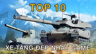 TOP 10 xe tăng đẹp nhất World of Tanks