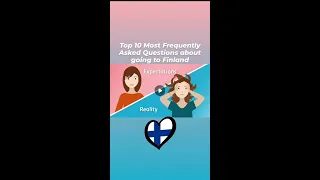 TOP 10 MOST FREQUENTLY ASKED QUESTIONS ABOUT GOING TO FINLAND (TAGALOG)