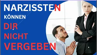 VERGEBLICH!! - Warum Narzissten DIR nicht vergeben können... und das sogar gegen dich anwenden...