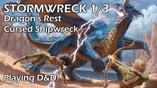 Dragons of Stormwreck Isle 1/3 | Dragon's Rest and Cursed Shipwreck | D&D Starter Set