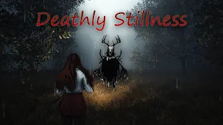 死寂 - Deathly Stillness (Туман)