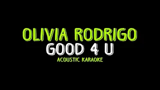 Olivia Rodrigo - good 4 u (Acoustic Karaoke)