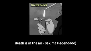 death is in the air - sakima (legendado)