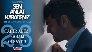 Vedat’a boyun eğmeyen bir Yiğit! - Sen Anlat Karadeniz 28. Bölüm