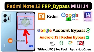 Redmi Note 12 FRP Bypass MIUI 14 | Android 13 Redmi Google Account Bypass 2023