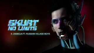 Skurt feat. Russian Village Boys – Zaeboja (No Limits Official Audio)