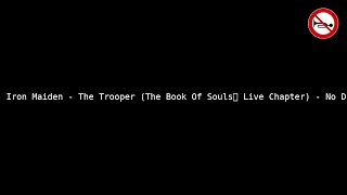 Iron Maiden - The Trooper (The Book Of Souls: Live Chapter) - No Drums