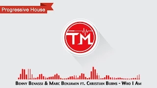 Benny Benassi & Marc Benjamin ft. Christian Burns - Who I Am