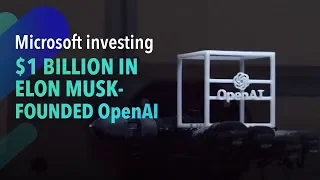 Microsoft investing $1 billion in Elon Musk-founded OpenAI