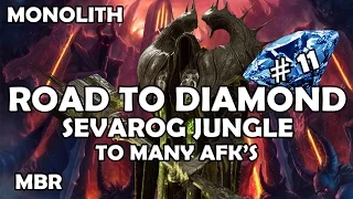 Road To Diamond #11 | Sevarog Monolith Jungle Gameplay