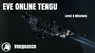 EVE ONLINE TENGU Vengeance Level 4 Mission Guide