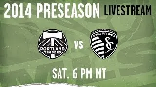 Sporting Kansas City vs. Portland Timbers | 2014 MLS Preseason