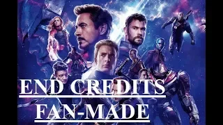 Avengers Endgame: FAN-MADE End Credits [No Spoilers]