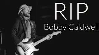 Bobby Caldwell, 'What You Won't Do For Love' R&B crooner, dies at 71