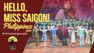 MISS SAIGON | MANILA 2024 | BONUS: UP CLOSE AND PERSONAL WITH THE CAST!