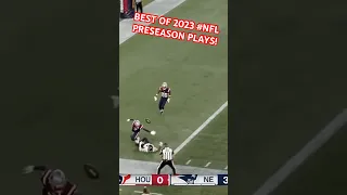 TANK DELL 🏈 #TEXANS ROOKIE WR’s INSANE TD CATCH! 🔥 vs #Patriots 👀 Best 2023 #NFL Preseason Plays