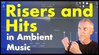 Risers & Hits in Ambient Music - AIM for Kontakt