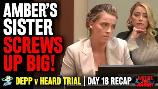 IMPEACHED! Amber Heard 's Sister Whitney Screws Up BIG! Amber's Friends Blow It | Day 18 Trial Recap
