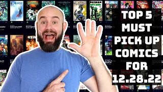 TOP 5 Must Have Comic Books for #NCBD 12/28/22