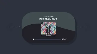 Kygo, JHart - Permanent ft. JHart (2022) Original Soundtrack