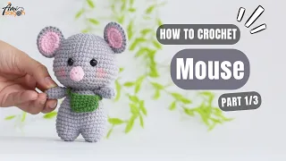 #654 | Mouse Amigurumi (1/3) | How To Crochet Animals Amigurumi | @AmiSaigon